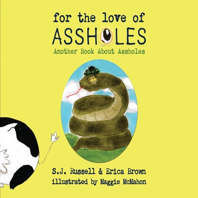 For the Love of A**holes Hardback Book